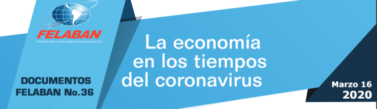 La Economía en Tiempos del&nbsp;Coronavirus